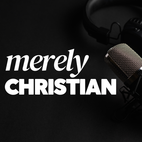 Merely Christian